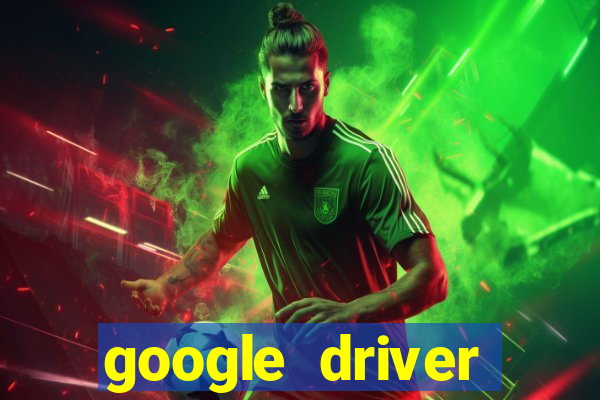 google driver windows 10